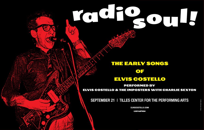 A stylized red and black poster featuring a man with glasses singing and playing guitar. White and yellow text promotes Radio Soul! The Early Songs of Elvis Costello, with event details for September 21 at Tilles Center for the Performing Arts.